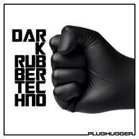 Dark Rubber Techno